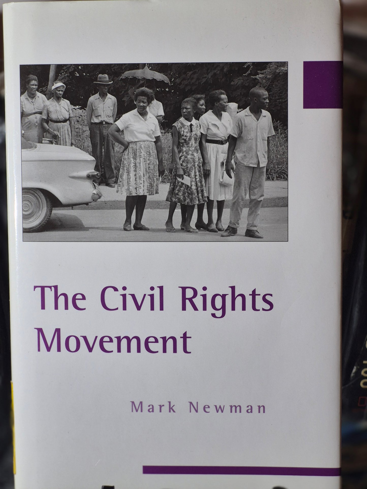 The Civil Rights Movement by Mark Newman (Author)